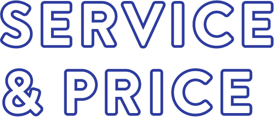 SERVICE & PRICE